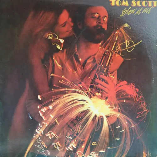 Tom Scott ‎– Blow It Out (1977)