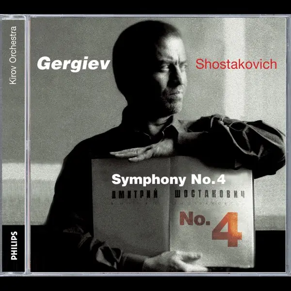 Шостакович - Симфония No.4 (Валерий Гергиев, Kirov Orchestra) (2004)