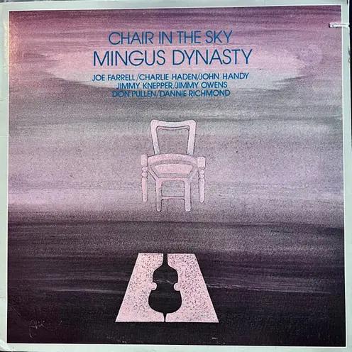 Mingus Dynasty – Chair In The Sky (1979)