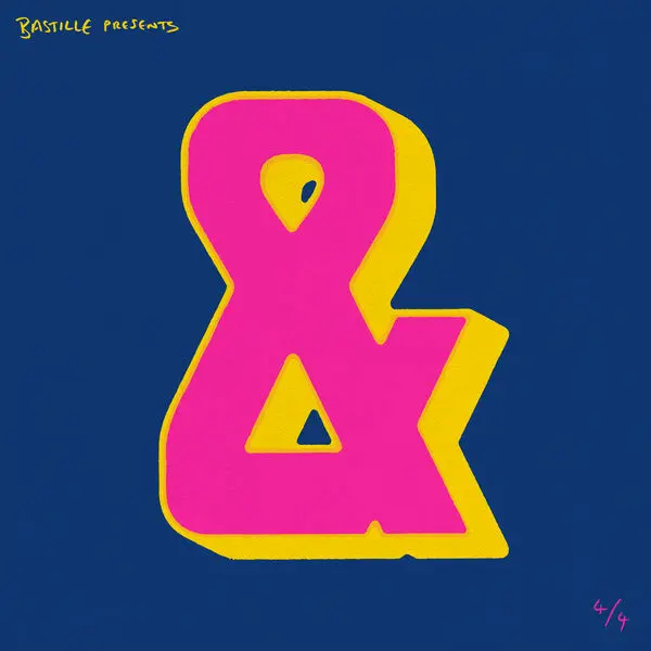 Bastille - “&” (Ampersand), Part Four (2025)