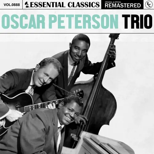 Oscar Peterson Trio - Essential Classics, Vol. 888 (2025)