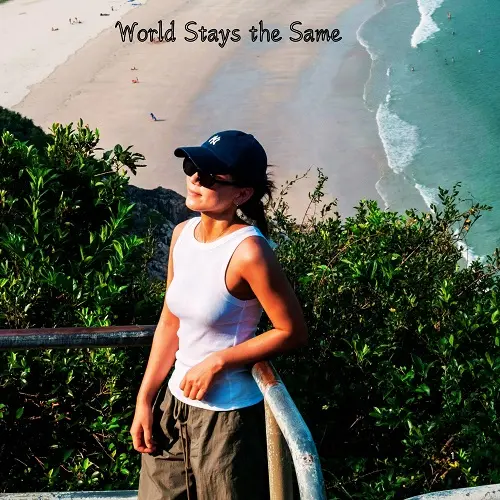 Caden Morland - World Stays the Same (2025)