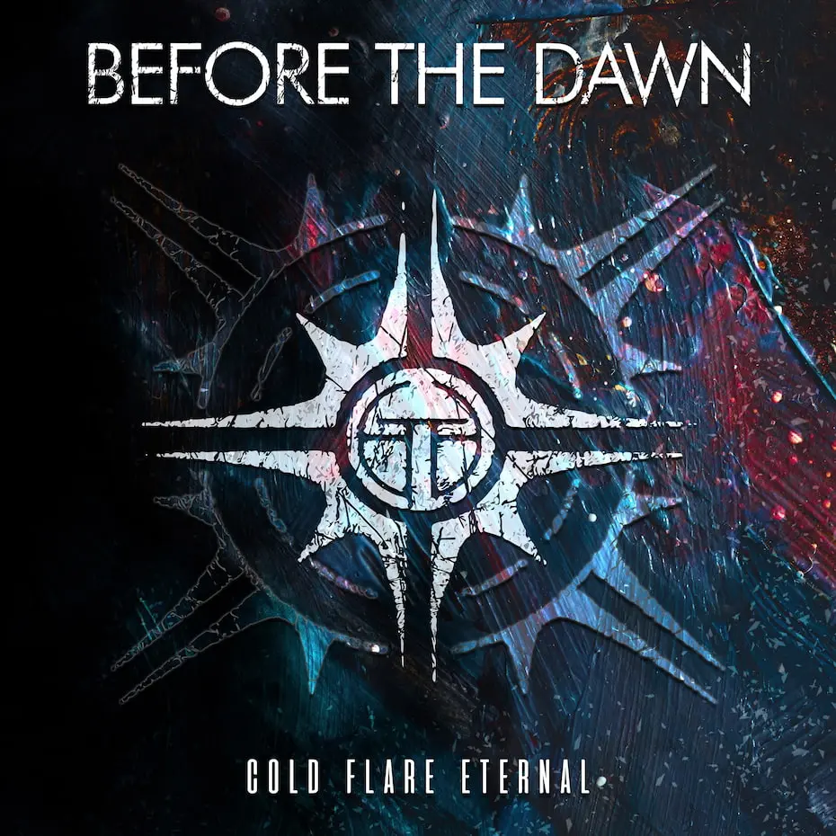 Before the Dawn - Cold Flare Eternal (2025)