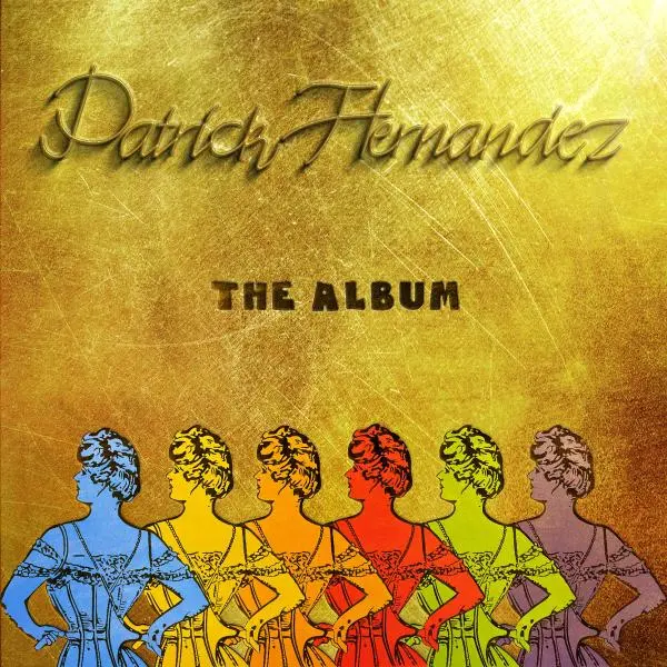 Patrick Hernandez - The Album (2023)