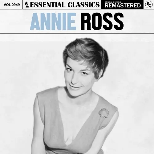 Annie Ross - Essential Classics, Vol. 949 (Remastered) (2025)