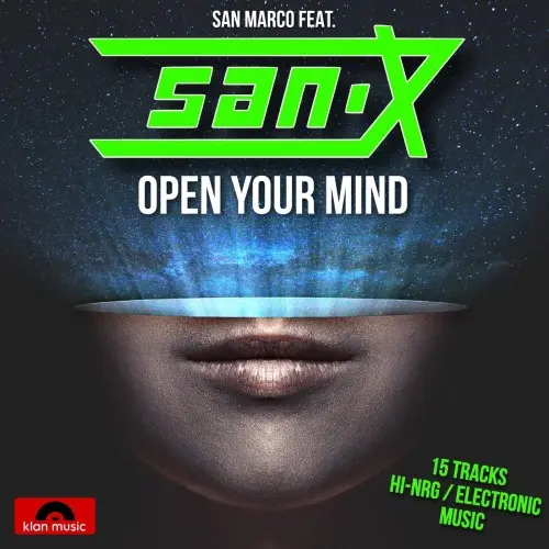 SAN MARCO feat. San-X - Open Your Mind (2024)