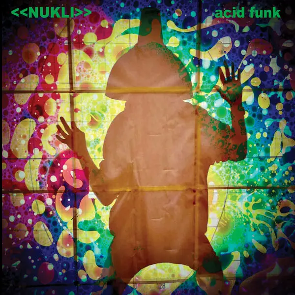 Nukli - Acid Funk (2025)