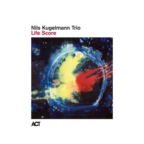 Nils Kugelmann Trio - Life Score (2025)