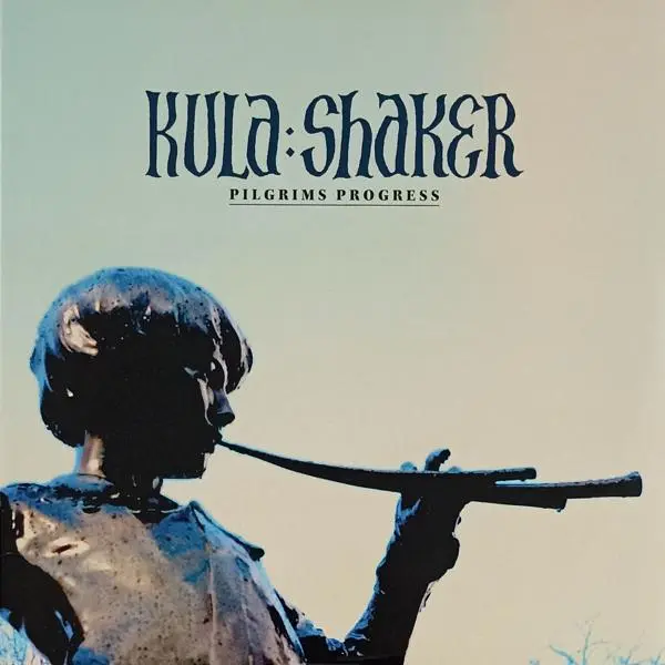 Kula Shaker - Pilgrim's Progress (2010)