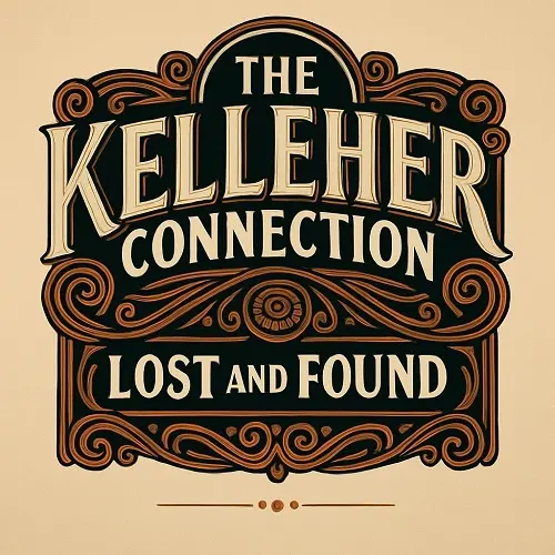 The Kelleher Connection - Lost and Found (2025)