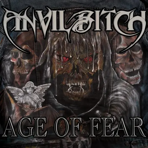 Anvil Bitch - Age Of Fear (2025)