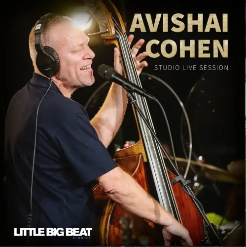 Avishai Cohen - Little Big Beat Studio (Live Session) (2025)