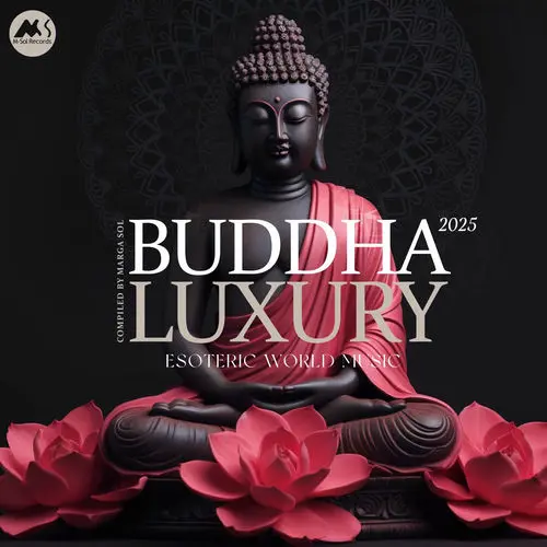 Buddha Luxury 2025 (Compiled by Marga Sol) (2025)