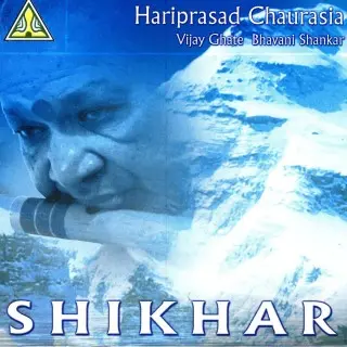 Hariprasad Chaurasia - Shikhar (2005)