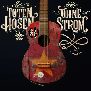 Die Toten Hosen - Alles Ohne Strom [Das Komplette Konzert] (2019)
