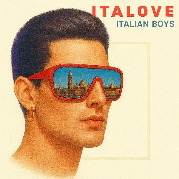 Italove - Italian Boys (Mark Saunders Remix) (2025)