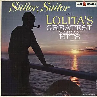 Lolita (Edith "Ditta" Einzinger) – Sailor, Sailor And Lolita's Greatest Hits (1961)
