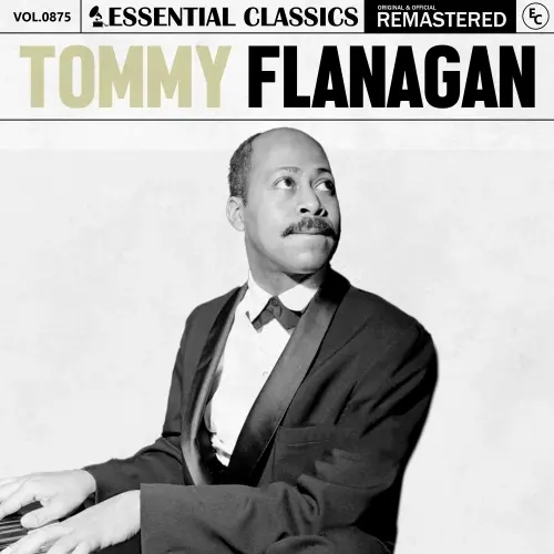 Tommy Flanagan - Essential Classics, Vol. 875 (Remastered) (2025)