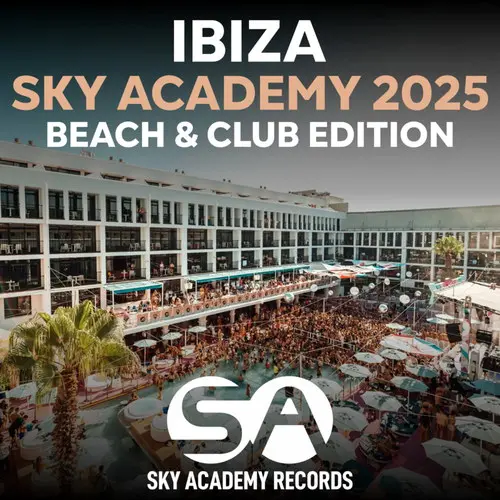 Ibiza Sky Academy 2025 (Beach & Club Edition) (2025)