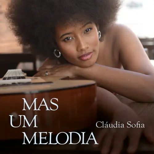 Claudia Sofia - Mas um Melodia (2025)