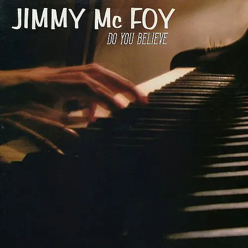 Jimmy Mc Foy - Do You Believe (12'' Single) (2008)