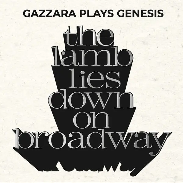 Gazzara - The Lamb Lies Down On Broadway (Gazzara Plays Genesis) (1974/2025)