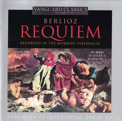 Berlioz - Requiem, Mahler - Symphony No. 1 "Titan" (2004)
