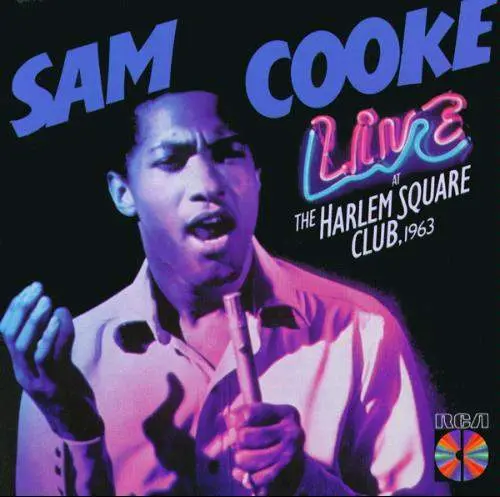 Sam Cooke - Live At The Harlem Square Club (1963)