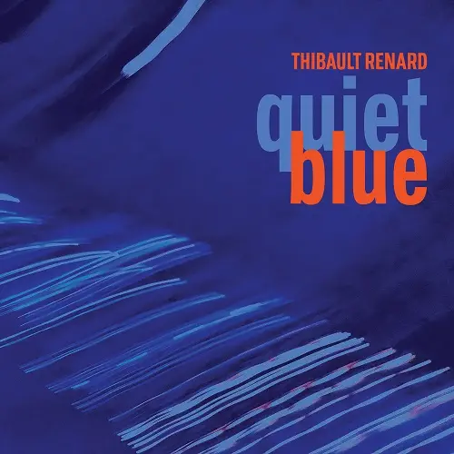 Thibault Renard / Quiet Blue