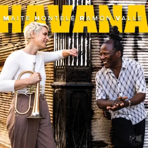 Maite Hontele & Ramon Valle - Havana (2025)