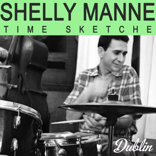 Shelly Manne - Time Sketches (Remastered) (2025)