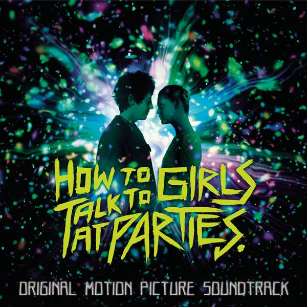 How to Talk to Girls at Parties / Как разговаривать с девушками на вечеринках 2017