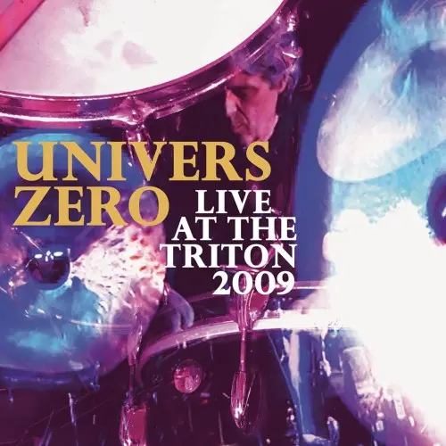 Univers Zero - Live At The Triton 2009 - 2025