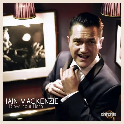 Iain Mackenzie / Blow Your Horn 2015