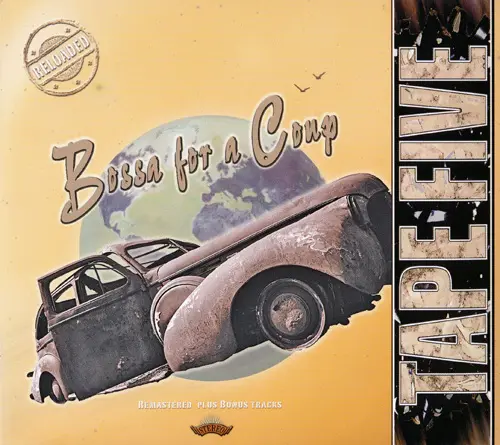 Tape Five - Bossa For A Coup