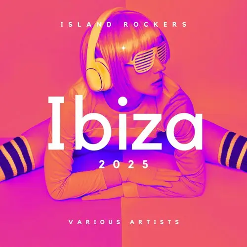Island Rockers Ibiza 2025 (2025)