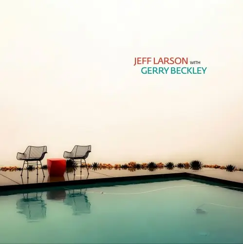 Jeff Larson with Gerry Beckley - Jeff Larson with Gerry Beckley (2025)