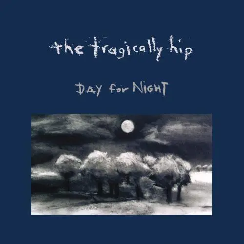 The Tragically Hip - Day For Night (1994)