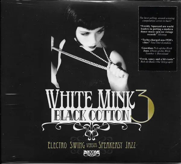 White Mink: Black Cotton 3 (2013)