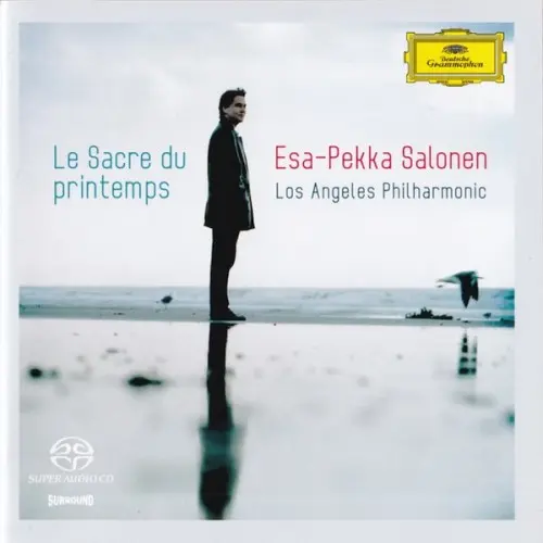 Le Sacre du Printemps Los Angeles Philharmonic, Esa-Pekka Salonen 2006