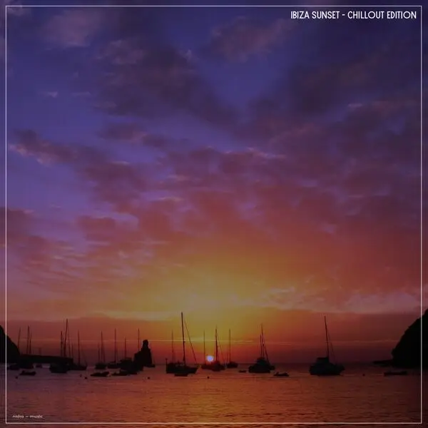 Ibiza Sunset Chillout Edition