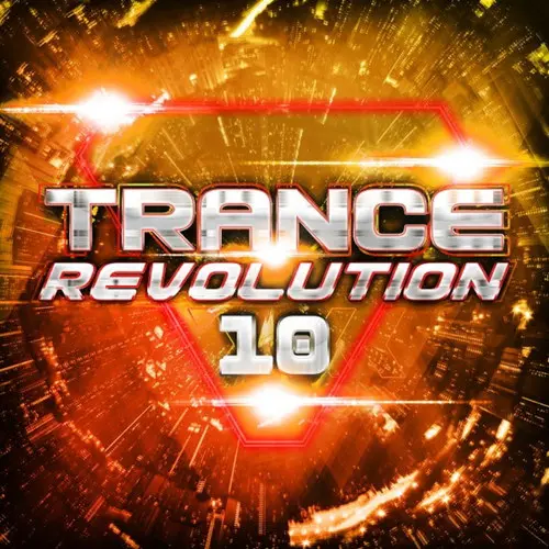 Trance Revolution Vol 10