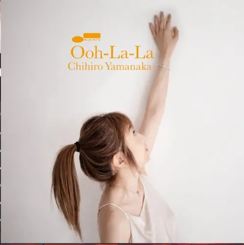 Chihiro Yamanaka / Ooh-La-La