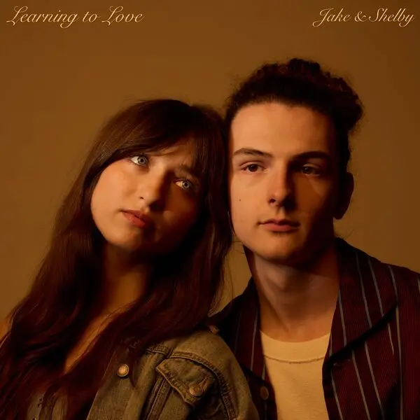 Jake & Shelby / Learning to Love