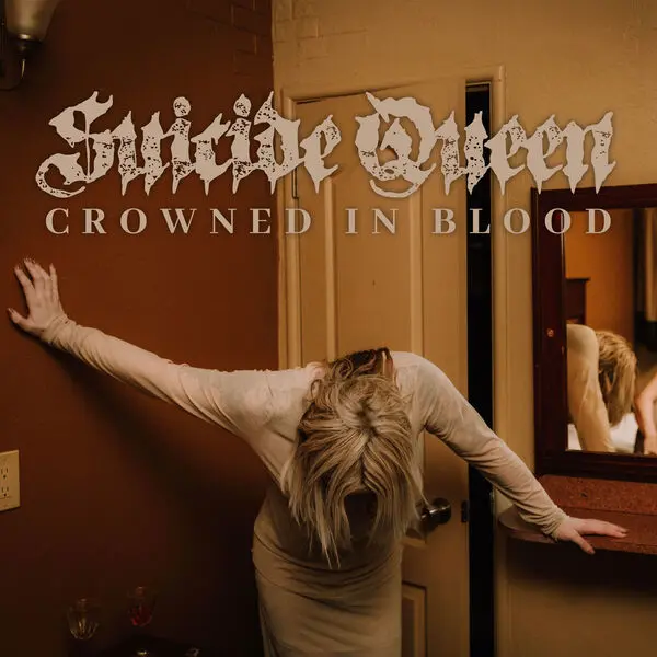 Suicide Queen / Crowned In Blood