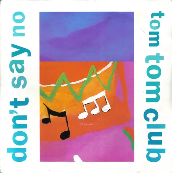 Tom Tom Club - Don't Say No [EP]