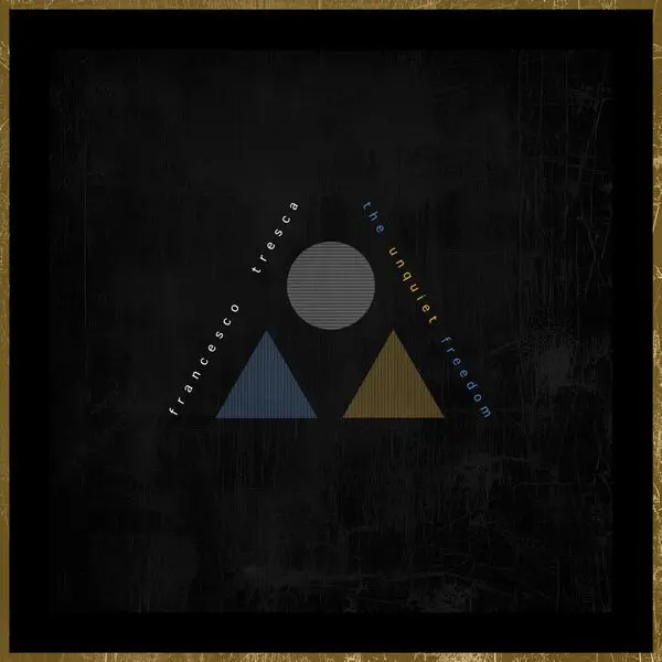 Francesco Tresca / The Unquiet Freedom