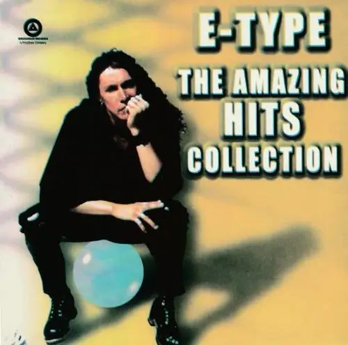 E-Type - The Amazing Hits Collection (1998)