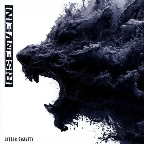 Rise In Vein - Bitter Gravity