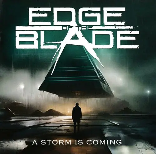 Edge Of The Blade / A Storm Is Coming